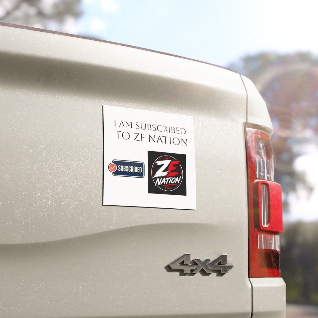 ZE Nation Car Magnet — "I Am Subscribed to ZE Nation" Magnetic Sticker